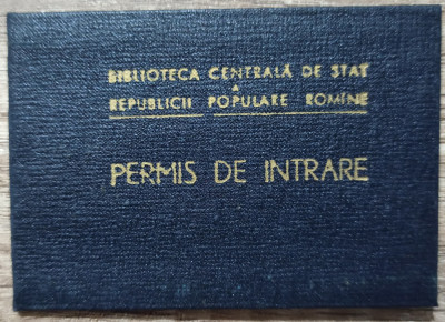 Permis de intrare Biblioteca Centrala de Stat a RPR, Emil Costoiu 1960 foto