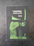 MINISTERUL GROAZEI - GRAHAM GREENE