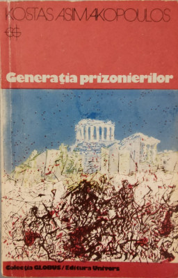 Generatia prizonierilor - Kostas Asimakopoulos foto