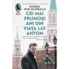 Cei mai frumosi ani din viata lui Anton &ndash; Norris von Schirach
