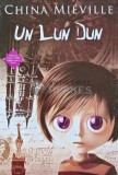 Cumpara ieftin Un Lun Dun - 2008 - China Mieville (@C128), Tritonic