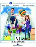 Cumpara ieftin Educatie tehnologica si aplicatii practice. Manual pentru clasa a VI-a/Marinela Mocanu, Magda Dache, Loredana Irena Sandulescu, Didactica Si Pedagogica