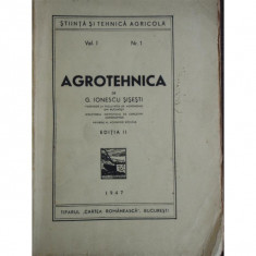 AGROTEHNICA VOL.I - G. IONESCU SISESTI foto