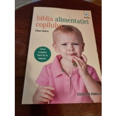 Biblia alimentatiei copilului - Eileen Behan