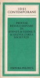 Cumpara ieftin Procese Revolutionare in Stiinta si Tehnica - Sociologie, Idei Contemporane, Limba Romana, Stare Buna