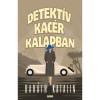 Detekt&iacute;v kac&eacute;r kalapban - Bar&aacute;th Katalin