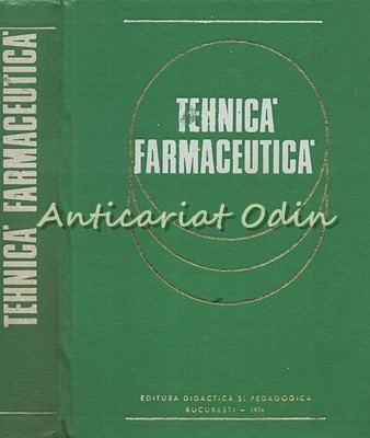 Tehnica Farmaceutica - Ionescu Stoian, Adam Ludovic, V. Ciocanel foto