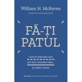 Fa-ti patul - William H. McRaven