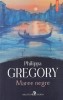 Philippa Gregory - Maree negre, Polirom