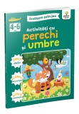Cumpara ieftin Activități cu perechi și umbre 4-6 ani