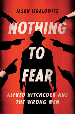 Nothing to Fear: Alfred Hitchcock and the Wrong Men foto