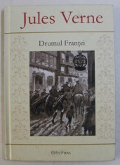 DRUMUL FRANTEI de JULES VERNE , 2011 *PREZINTA PETE PE BLOCUL DE FILE