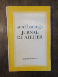 AUREL BARANGA -JURNAL DE ATELIER