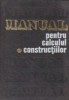 Manual pentru calculul constructiilor, Volumul I, Bazele teoretice de calcul al constructiilor