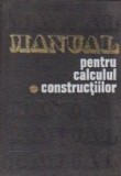 Manual pentru calculul constructiilor, Volumul I, Bazele teoretice de calcul al constructiilor