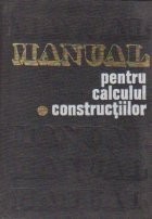 Manual pentru calculul constructiilor, Volumul I, Bazele teoretice de calcul al constructiilor foto