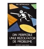 Gh. Mitroaica - Din peripetiile unui rezolvator de probleme - 102338