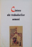 CANTECE ALE TRUBADURILOR ARMENI de ANAIS NERSESIAN, 1997