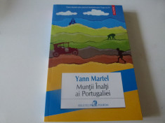 Muntii inalti ai Portugaliei -Yann Martel foto