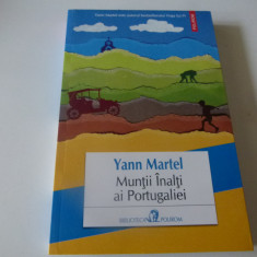 Muntii inalti ai Portugaliei -Yann Martel