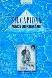 Th. Capidan - Macedoromanii. Etnografie, istorie, limba