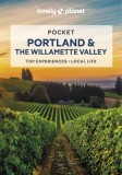 Lonely Planet Pocket Portland &amp; the Willamette Valley 2