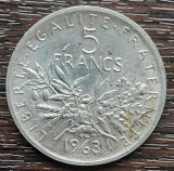 (A294) MONEDA DIN ARGINT FRANTA - 5 FRANCS 1963, SEMANATOAREA, 12 GRAME, AG 835, Europa