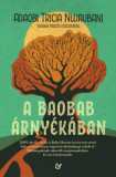 A baobab &aacute;rny&eacute;k&aacute;ban - Adaobi Tricia Nwaubani, 2024