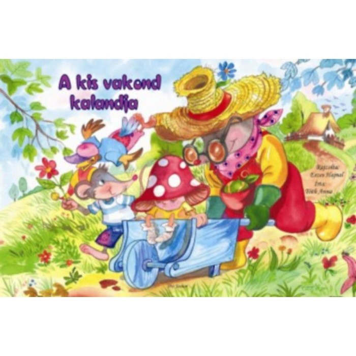 A kis vakond kalandja - T&oacute;th Anna