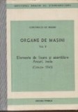 Organe de masini, Vol. II - Elemente de fixare si asamblare. Arcuri, inele (Colectie STAS)