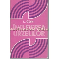 Incleierea Urzelilor - L. Calin