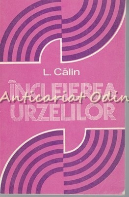 Incleierea Urzelilor - L. Calin foto