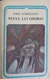 Nucul lui Odobac - Emil G&icirc;rleanu, 1982, Minerva, Arcade, Roman, Beletristica, 444 pagini