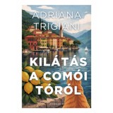Kil&aacute;t&aacute;s a Com&oacute;i-t&oacute;r&oacute;l - Adriana Trigiani