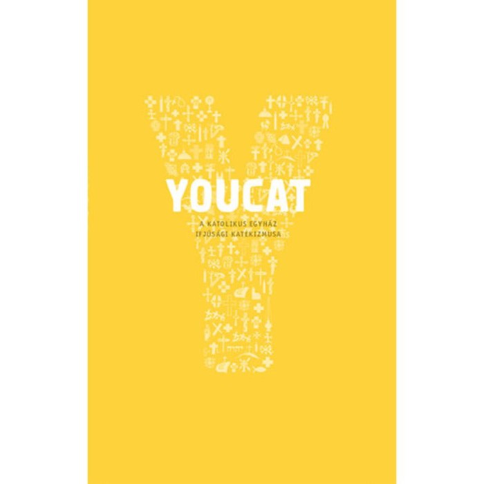 Youcat - A katolikus egyh&aacute;z ifj&uacute;s&aacute;gi katekizmusa - Ker&eacute;nyi D&eacute;nes