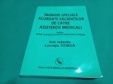 &Icirc;NGRIJIRI SPECIALE ACORDATE PACIENȚILOR DE CĂTRE ASISTENȚII MEDICALI *2008 *9