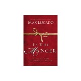 In the Manger: 25 Inspirational Selections for Advent