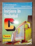 Initiere in limbajul C- Damian Costea