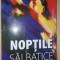 Noptile salbatice- Cyril Collard