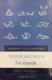 Facebook Fabrica de narcisism, Teodor Baconschi