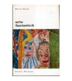 Marcel Brion - Arta fantastica - 106260