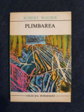 Plimbarea &ndash; Robert Walser