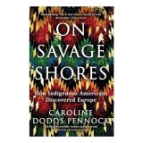 On Savage Shores
