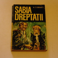 Sabia dreptatii - A. J. Cronin