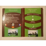 Sorin Ioan Boldea - Plante și animale &icirc;n Evangheliile Bibliei Vulgata + Plante &icirc;n Biblia Vulgata, Tora și Coranul