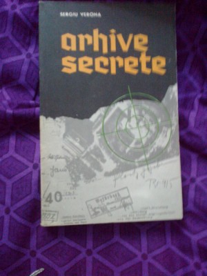 n8 Arhive secrete - Sergiu Verona foto