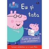 Cumpara ieftin Carte Editura Arthur, Peppa Pig: Eu si tata, Nelville Astley si Mark Baker, ART