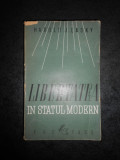 HAROLD LASKY - LIBERTATEA IN STATUL MODERN (1946)