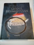 GHIDUL PESIMISTULUI / GHIDUL OPTIMISTULUI - Niall Edworthy / Petra Cramsie