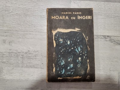 Moara cu ingeri de Marcel Parus foto